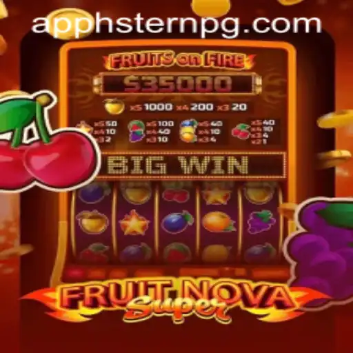 Exploring the World of FruitNovaSuper and Hsternpg PH Login